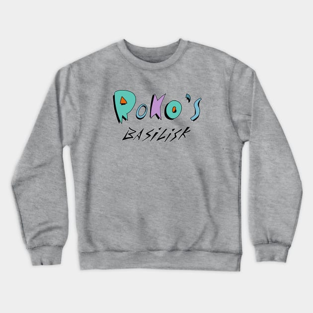 Roko's Basilisk Crewneck Sweatshirt by ActualLiam